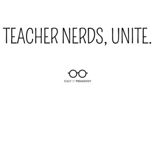 Teacher Nerds, Unite. (black text)