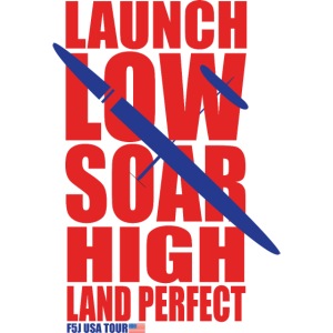 Launch Low Soar High