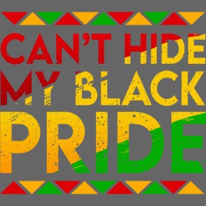 Can't Hide My Black Pride