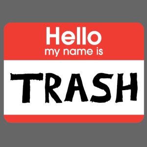 my name is trash 2
