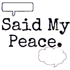Said My Peace