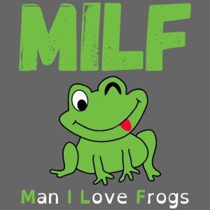 MILF (Man I Love Frogs) - Cartoon Frog Winking
