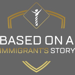 Based on Immigrant s Story