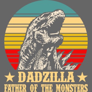 Dadzilla: Father Of Monsters