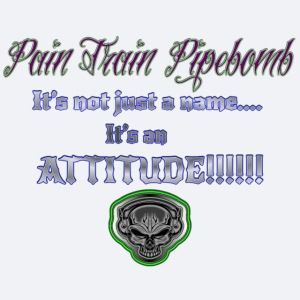 PT Pipebomb Attitude