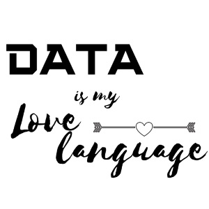 Data is My Love Language (light)