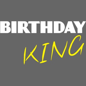 BIRTHDAY KING