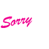 Don't Be Sorry