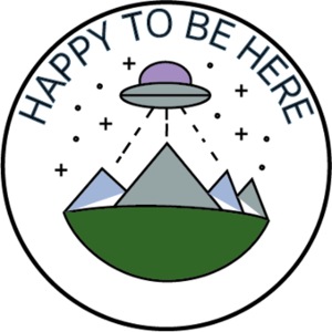 Happy to Be Here Sticker