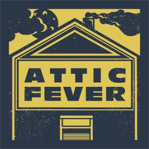 Attic Fever Sticker