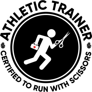 Athletic Trainer Certified to Run with Scissors