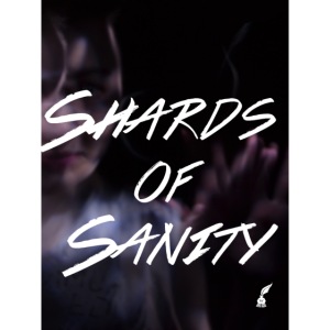 Shards of Sanity Poster