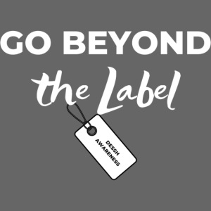 Go Beyond the Label