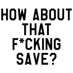How About That F–ing Save (Simple/BlackPrint)