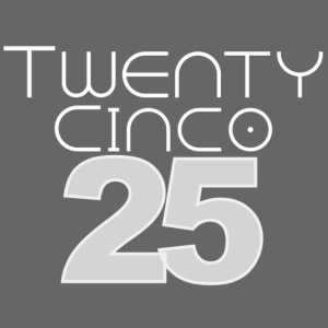 Twenty Cinco [lighter color]