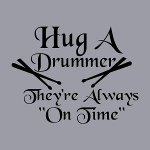 HUG A DRUMMER