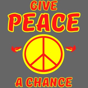 Give Peace A Chance | Peace Sign Dove Birds