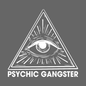 Psychic Gangster