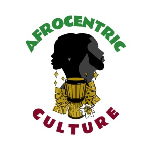 Afrocentric Culture