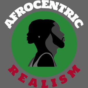 Afrocentric Realism