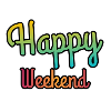 Happy weekend | Weekends