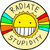 radiate stupidity