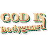 GOD IS BODYGUARD