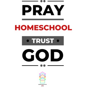 Pray homeschool trust God 3000 3000 px