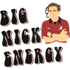 Big Nick Energy