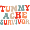 Tummy Ache Survivor