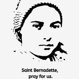 Saint Bernadette pray for us