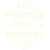 Practice Radical Empathy