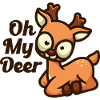 Oh My Deer
