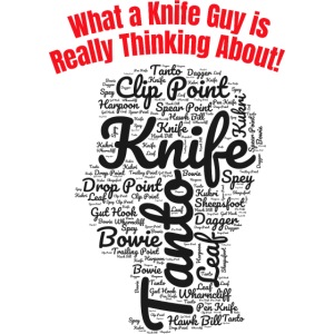 What a Knife Guy is Really Thinking About