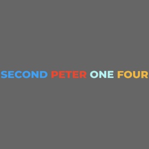 Second Peter One Four