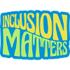inclusion matters logo quote