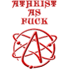 Atheist As Fuck #2