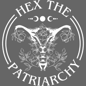 Hex the Patriarchy