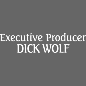 Executive Producer Dick Wolf