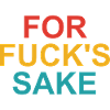 For Fuck's Sake