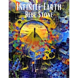 Infinite Earth: Blue Stone