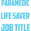 Paramedic Paramedic Paramedics Emergency