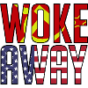 woke away 1