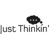 Just Thinkin'