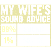 My Wife Sound Advice