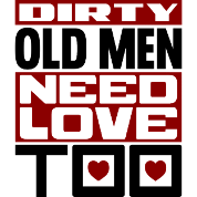 Dirty old men need love too 1' Sticker | Spreadshirt