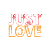 Just Love