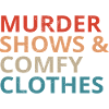 Murder Shows Comfy Crime