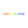 rainbow kitten surprise