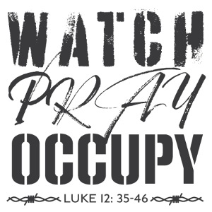 Watch Pray Occupy